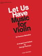 LET US HAVE MUSIC FOR VIOLIN VOL 1 cover